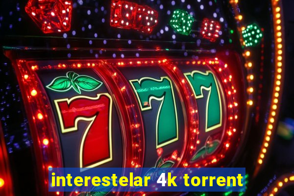 interestelar 4k torrent